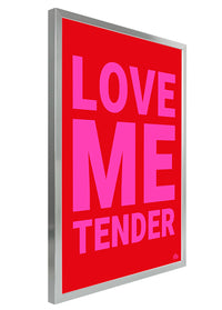 affiche poster fluo love me tender de propagande-official cadre acier