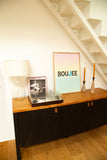 Affiche poster maison Propagande official Boujee