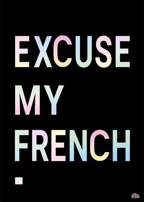 poster affiche excuse my french de propagande-official