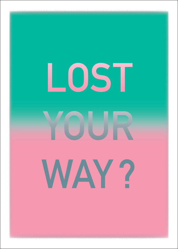 poster affiche lost your way de propagande-official